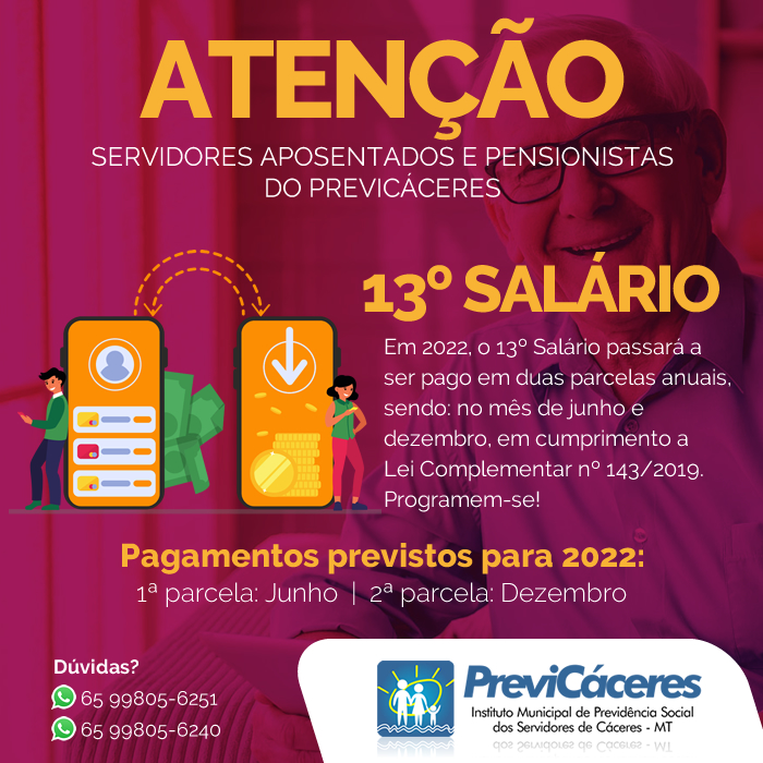 PreviCáceres anuncia calendário para pagamento do 13º de aposentados e pensionistas em duas parcelas a partir de 2022